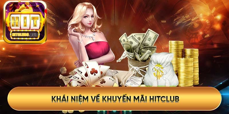 HitClub cập nhật liên tục các chương trình khuyến mãi mới